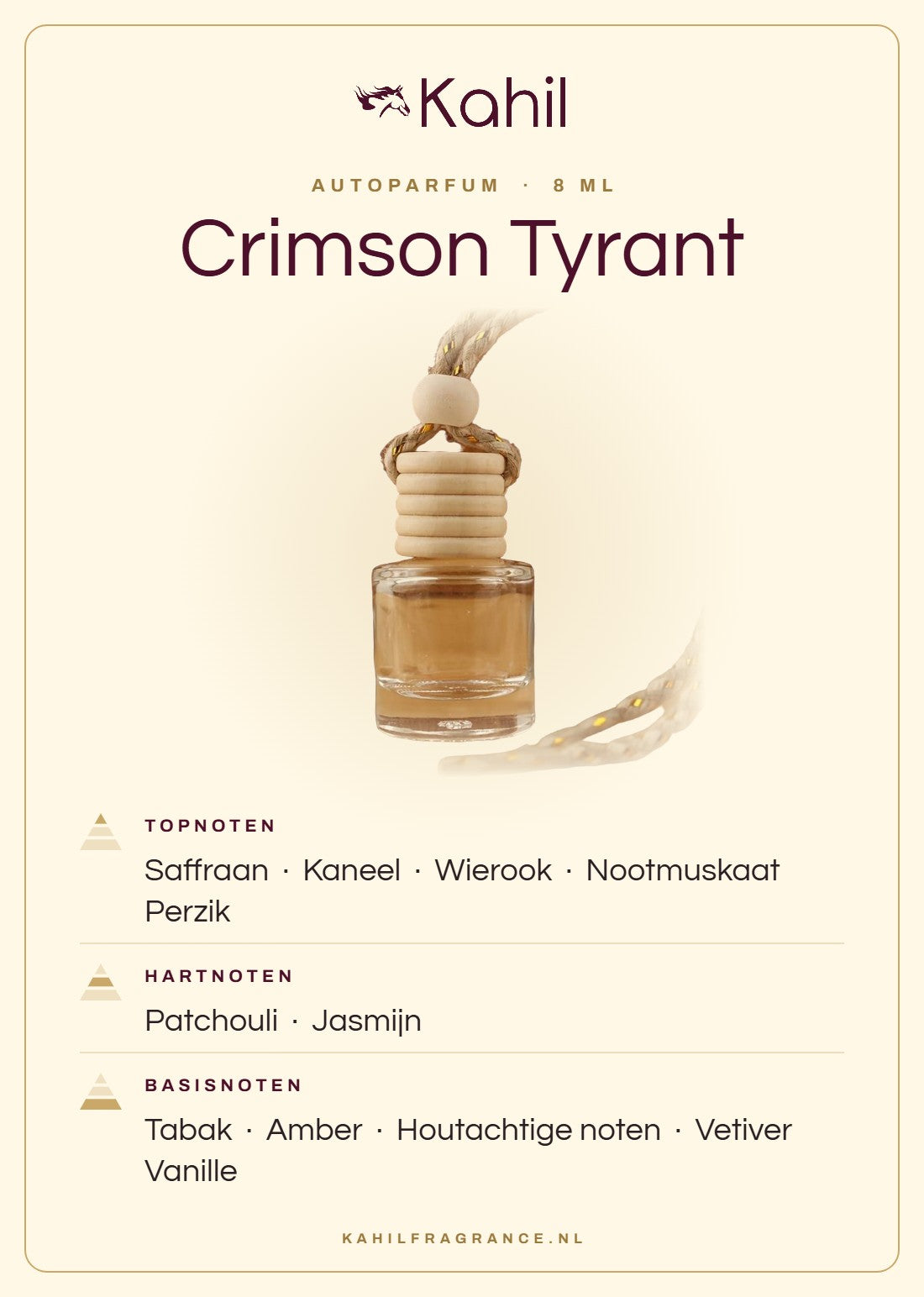 Geurnoten van Kahil Crimson Tyrant autoparfum: topnoten saffraan, kaneel, wierook, nootmuskaat, perzik; hartnoten patchouli, jasmijn; basisnoten tabak, amber, houtachtige noten, vetiver, vanille