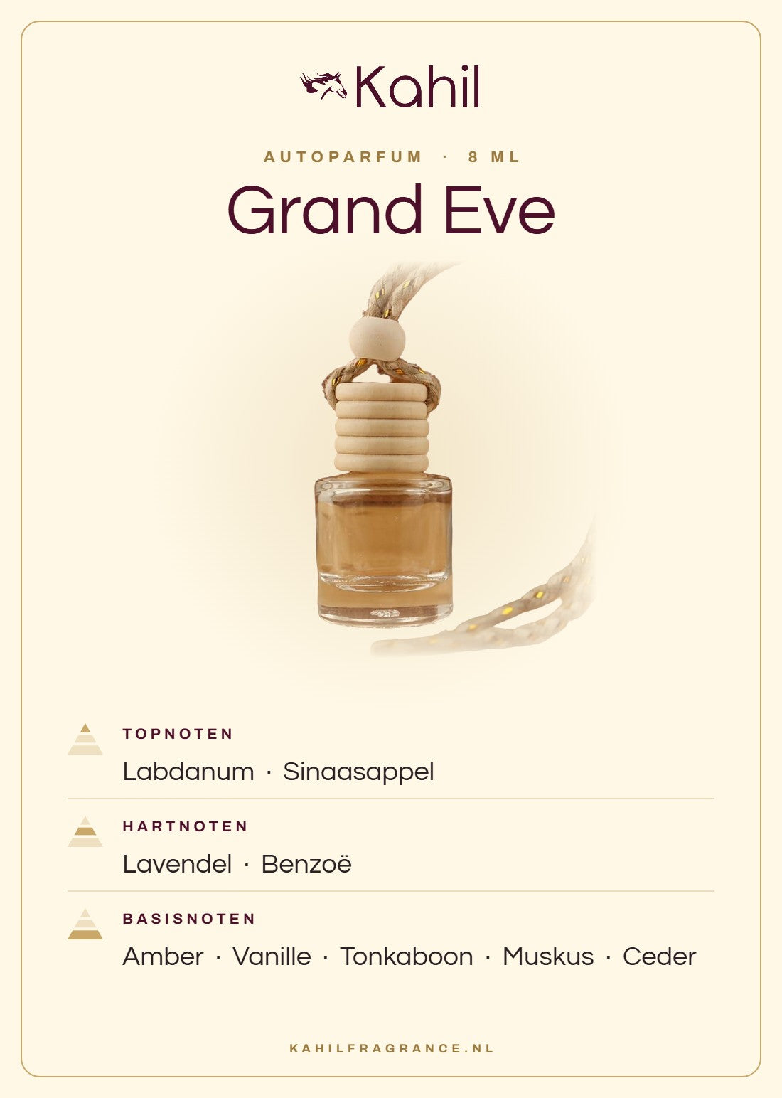 Geurnoten van Kahil Grand Eve autoparfum: topnoten labdanum, sinaasappel; hartnoten lavendel, benzoë; basisnoten amber, vanille, tonkaboon, muskus, ceder