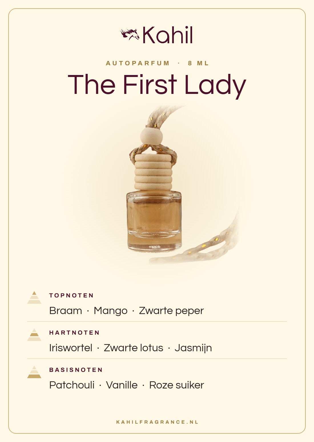 Duftnoten von Kahil The First Lady Autoparfüm: Kopfnoten Brombeere, Mango, Schwarzer Pfeffer; Herznoten Iriswurzel, Schwarzer Lotus, Jasmin; Basisnoten Patchouli, Vanille, Rosa Zucker