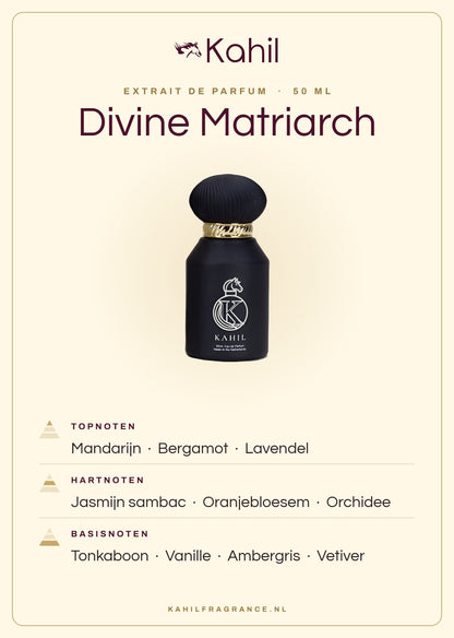 Fragrance notes of Kahil Divine Matriarch Extrait de Parfum 50 ml: top notes mandarin, bergamot, lavender; heart notes jasmine sambac, orange blossom, orchid; base notes tonka bean, vanilla, ambergris, vetiver
