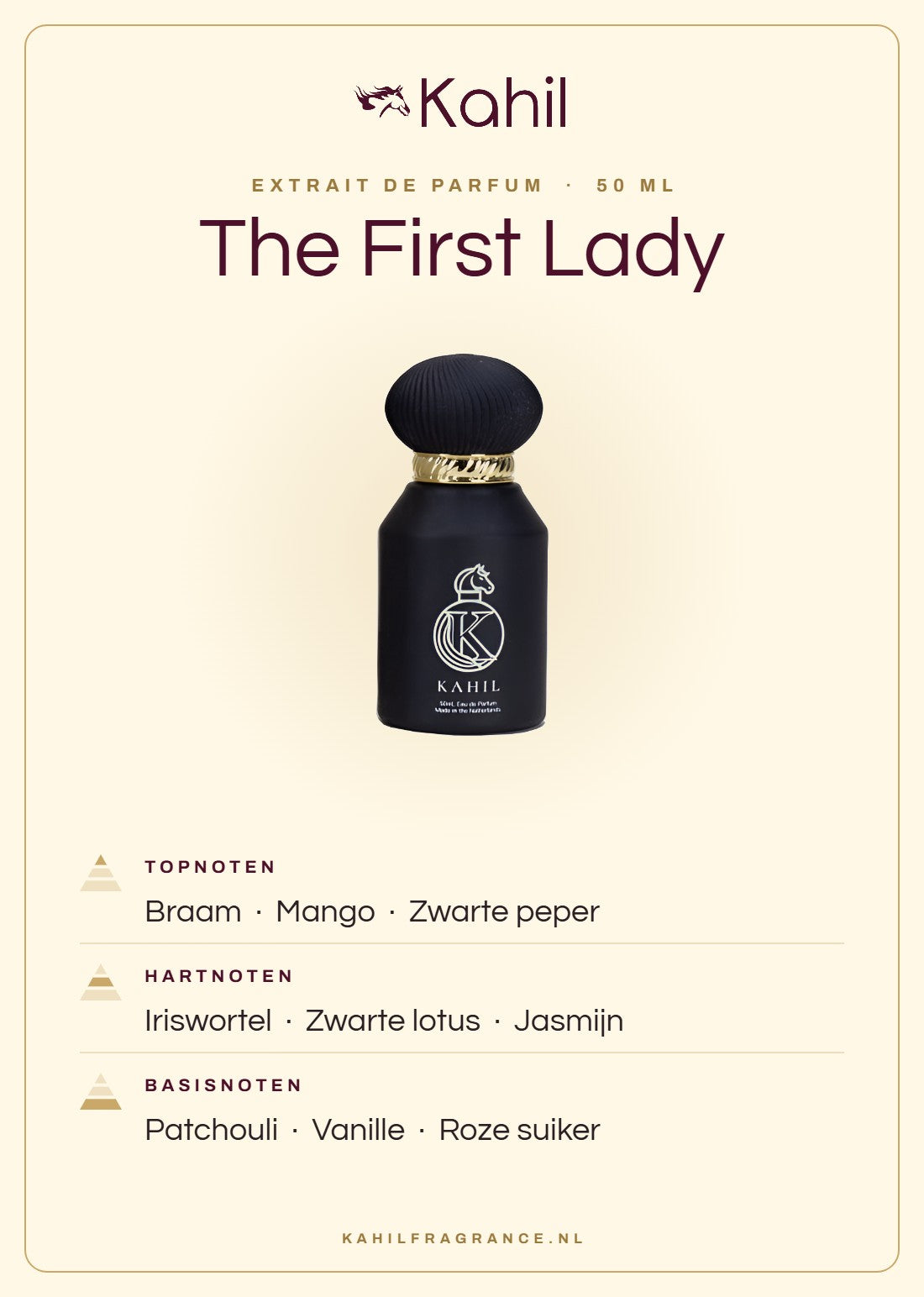 Fragrance notes of Kahil The First Lady Extrait de Parfum 50 ml: top notes blackberry, mango, black pepper; heart notes orris, black lotus, jasmine; base notes patchouli, vanilla, pink sugar
