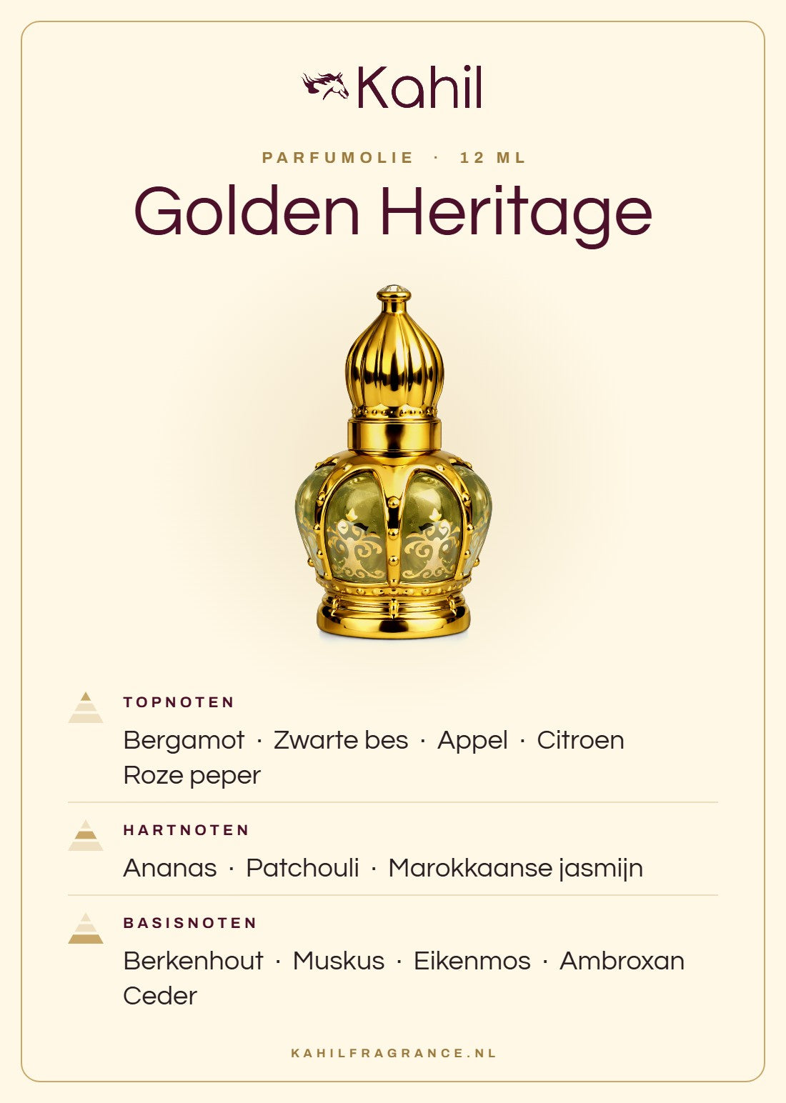 Duftnoten von Kahil Golden Heritage Parfümöl 12 ml: Kopfnoten Bergamotte, Schwarze Johannisbeere, Apfel, Zitrone, Rosa Pfeffer; Herznoten Ananas, Patchouli, Marokkanischer Jasmin; Basisnoten Birkenholz, Moschus, Eichenmoos, Ambroxan, Zeder