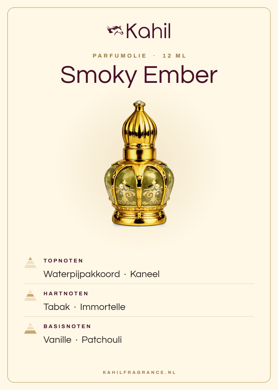 Duftnoten von Kahil Smoky Ember Parfümöl 12 ml: Kopfnoten Shisha-Akkord, Zimt; Herznoten Tabak, Immortelle; Basisnoten Vanille, Patchouli