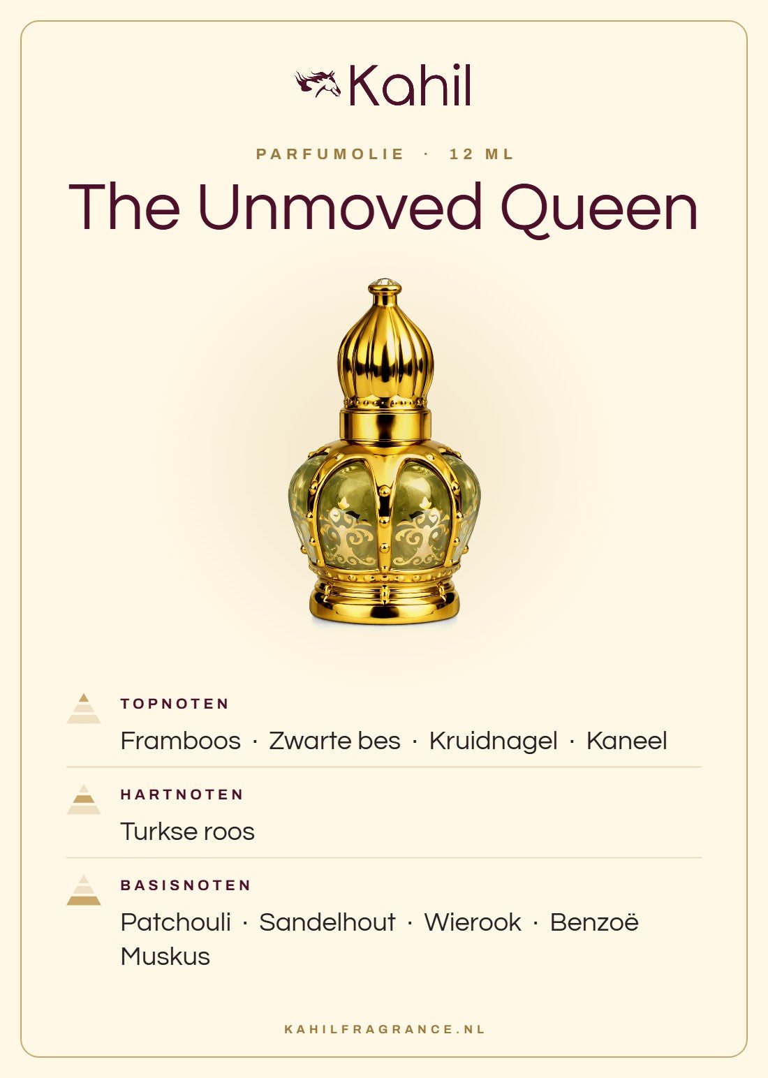 Duftnoten von Kahil The Unmoved Queen Parfümöl 12 ml: Kopfnoten Himbeere, Schwarze Johannisbeere, Gewürznelke, Zimt; Herznoten Türkische Rose; Basisnoten Patchouli, Sandelholz, Weihrauch, Benzoe, Moschus