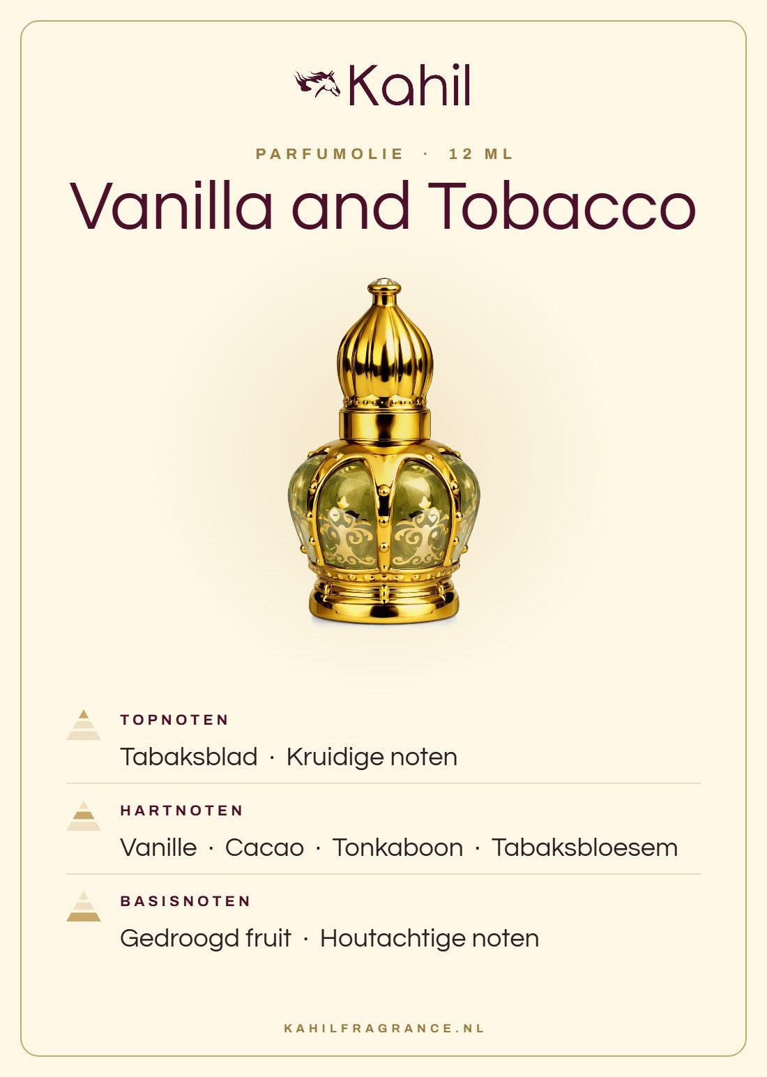 Fragrance notes of Kahil Vanilla and Tobacco perfume oil 12 ml: top notes tobacco leaf, spicy notes; heart notes vanilla, cacao, tonka bean, tobacco blossom; base notes dried fruits, woody notes