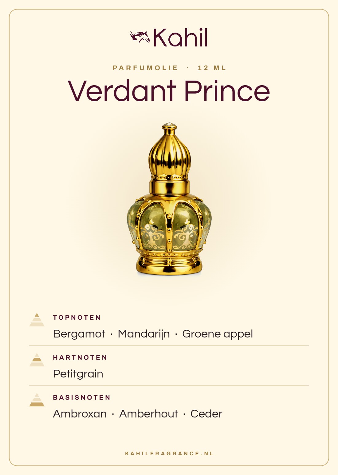 Duftnoten von Kahil Verdant Prince Parfümöl 12 ml: Kopfnoten Bergamotte, Mandarine, Grüner Apfel; Herznoten Petitgrain; Basisnoten Ambroxan, Amberholz, Zeder
